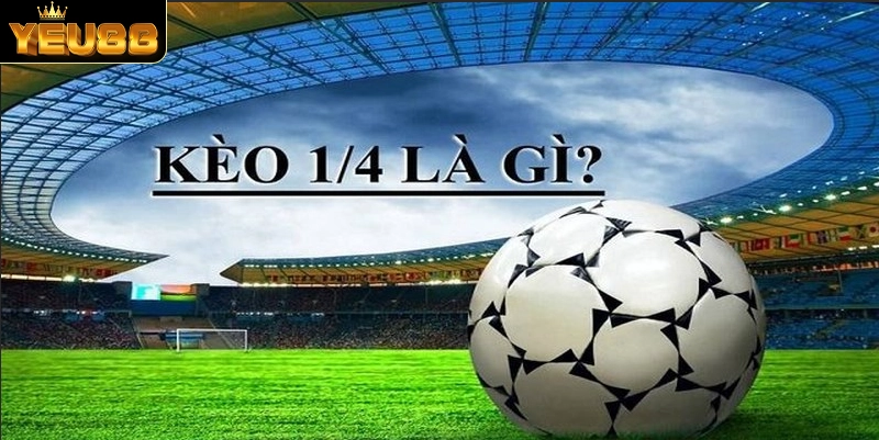 Kèo 1 1/4 có cách chơi khá đơn giản và dễ hiểu