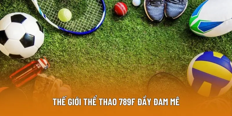 Thế giới Cá cược thể thao đầy đam mê