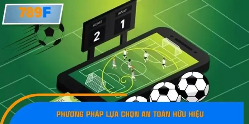 Cách soi kèo chấp hiệu quả và an toàn Cách soi kèo chấp hiệu quả và an toàn