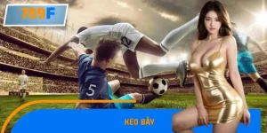 Kèo Bẫy Hôm Nay 789F – Những Trận Dễ Khiến Cược Thủ Sai Lầm